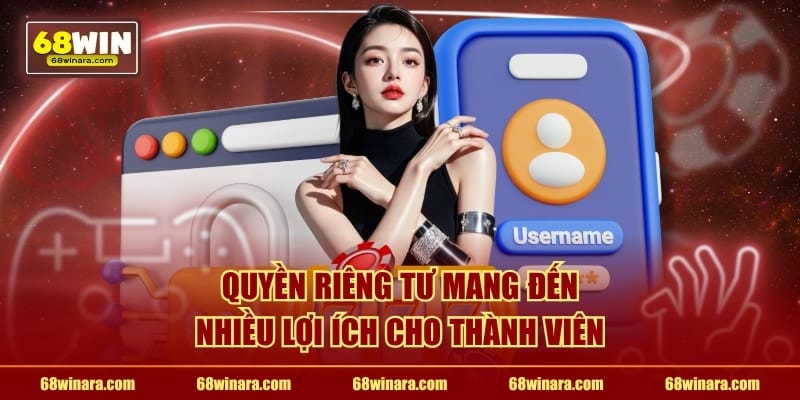 Quyền riêng tư giúp giữ an toàn thông tin hội viên